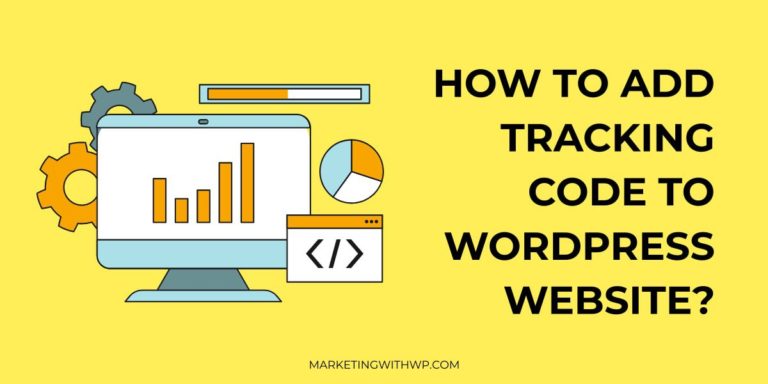 How to add tracking code to a Wordpress Website?