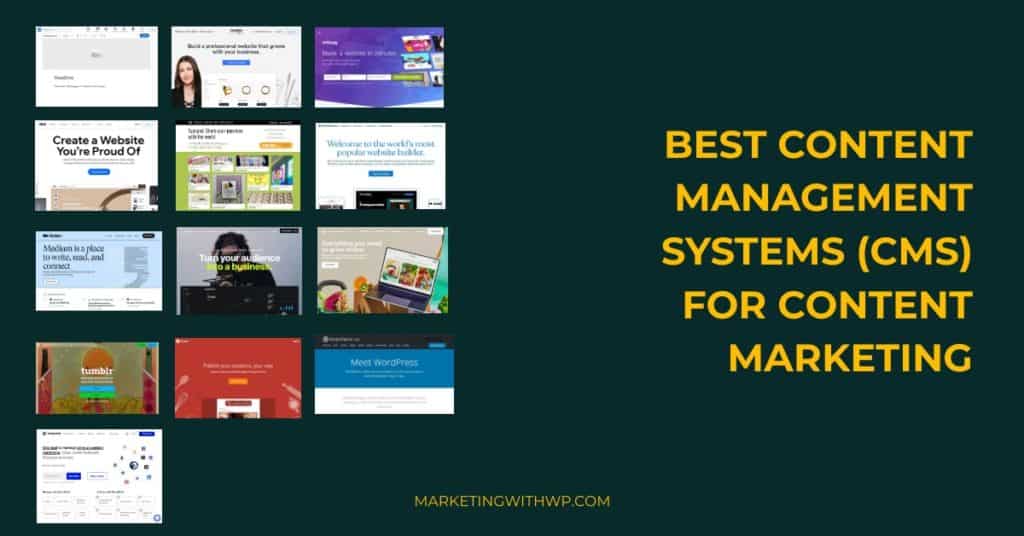 Best Content Management System (CMS) for Content Marketing