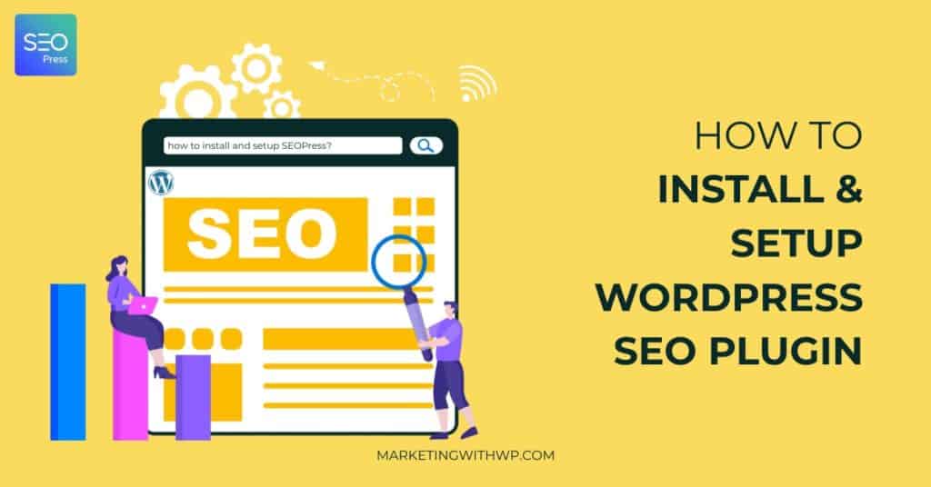 how to install and setup wordpress seo plugin