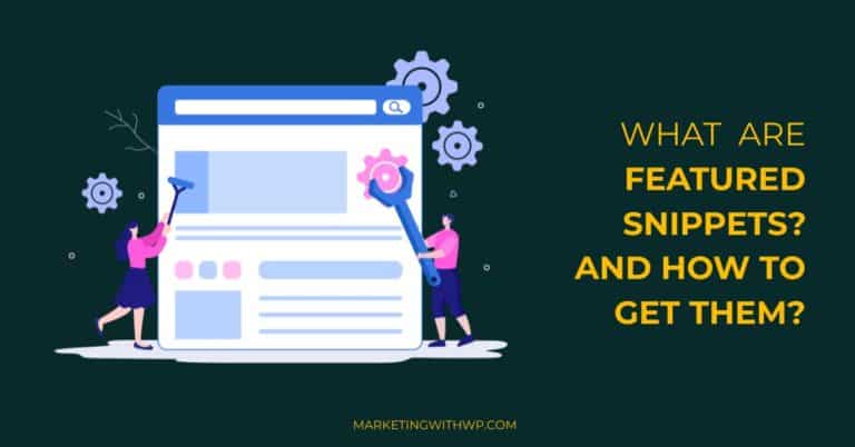 what are featured snippets and how to optimize content for featured snippet
