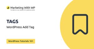 add tag wordpress tutorials 101