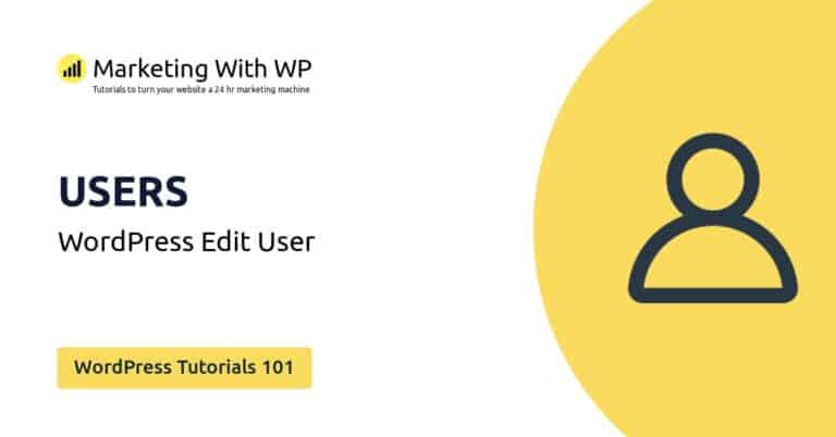 wordpress edit user wordpress tutorials 101