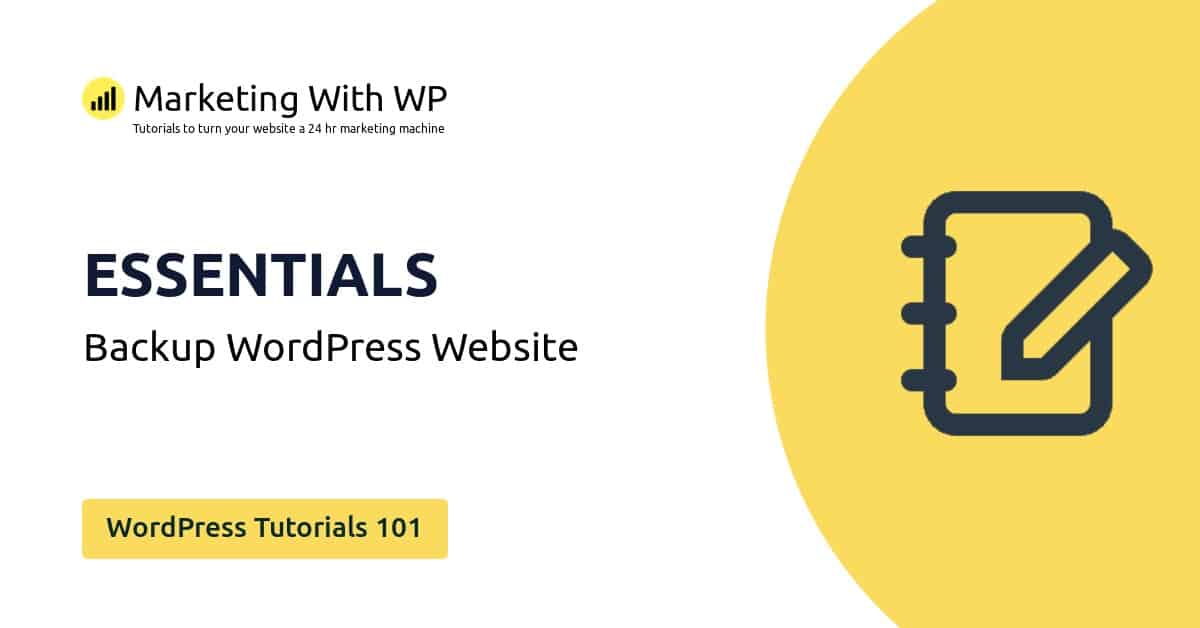 backup wordpress website wordpress tutorials 101