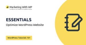 optimize wordpress website wordpress tutorials 101