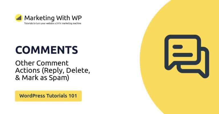 other comment actions reply delete mark as spam wordpress tutorials 101