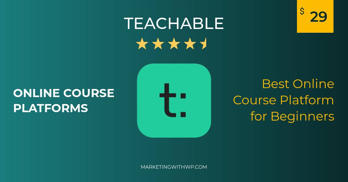 teachable best online course platform for beginners