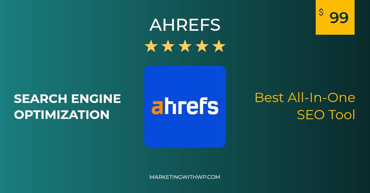 ahrefs best all in one seo tool pricing review summary alternative